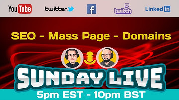 Sunday LIVE! - SEO - Mass Page - Domains - LTDs - Demos - 27th March