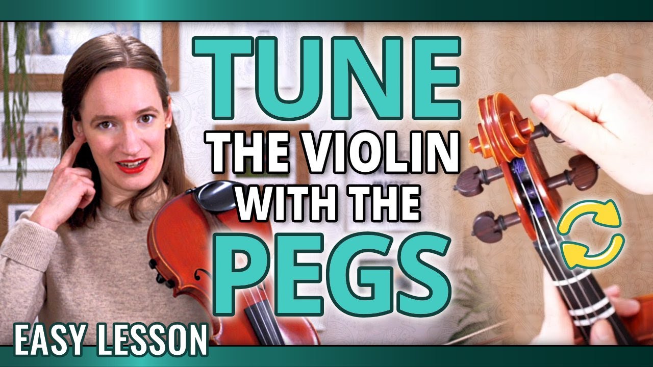 How to Tune a Violin With The Pegs YouTube