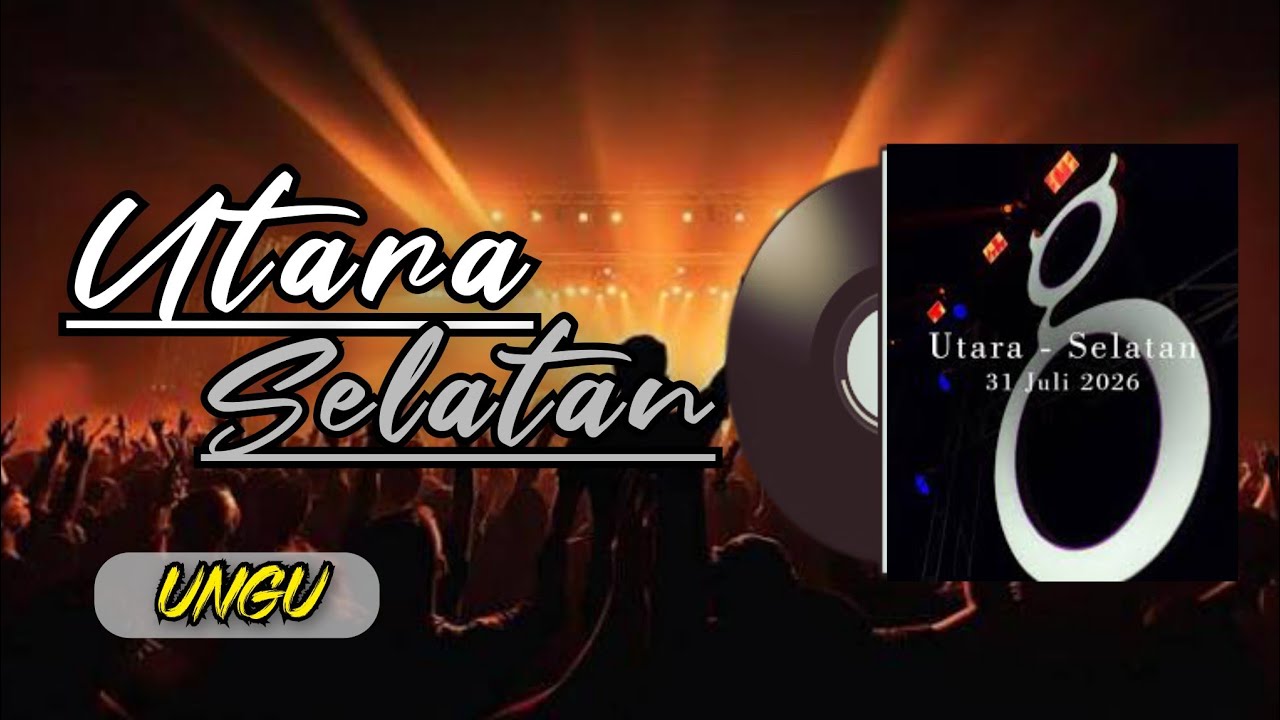 UNGU - Utara - Selatan (Lyrics Audio)