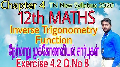 12th Maths Exercise 4.2 Q.No 8 Inverse Trigonometry Function TN New Syllabus State Board Tamil mediu