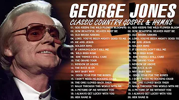 Classic Country Gospel George Jones - George Jones Greatest Hits - George Jones Gospel Songs Album