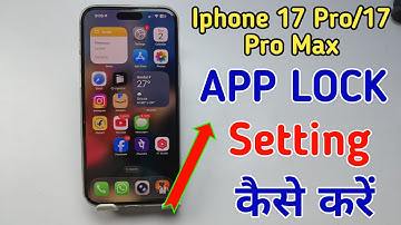How to lock apps in Iphone 17 /17 pro /17 pro max , Iphone 17 pro max  app lock setting / ios 26