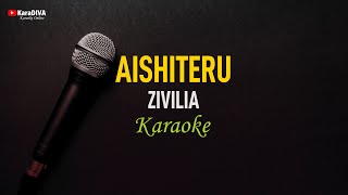 Zivilia - Aishiteru (Karaoke)