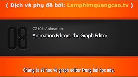 Graph editor (Quản lý biểu đồ chuyển động) và vai trò trong chuyển động đồ họa.