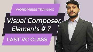 [2018] Visual Composer Elements Tutorials in Urdu & Hindi - WP # 7 - [LAST VC CLASS]