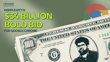 Perplexity’s $34.5B Bid to Buy Google Chrome – Bold Move or Publicity Stunt?