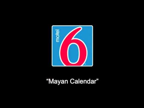 Motel 6 Radio Commerical Mayan Calendar Youtube - motel 6 roblox