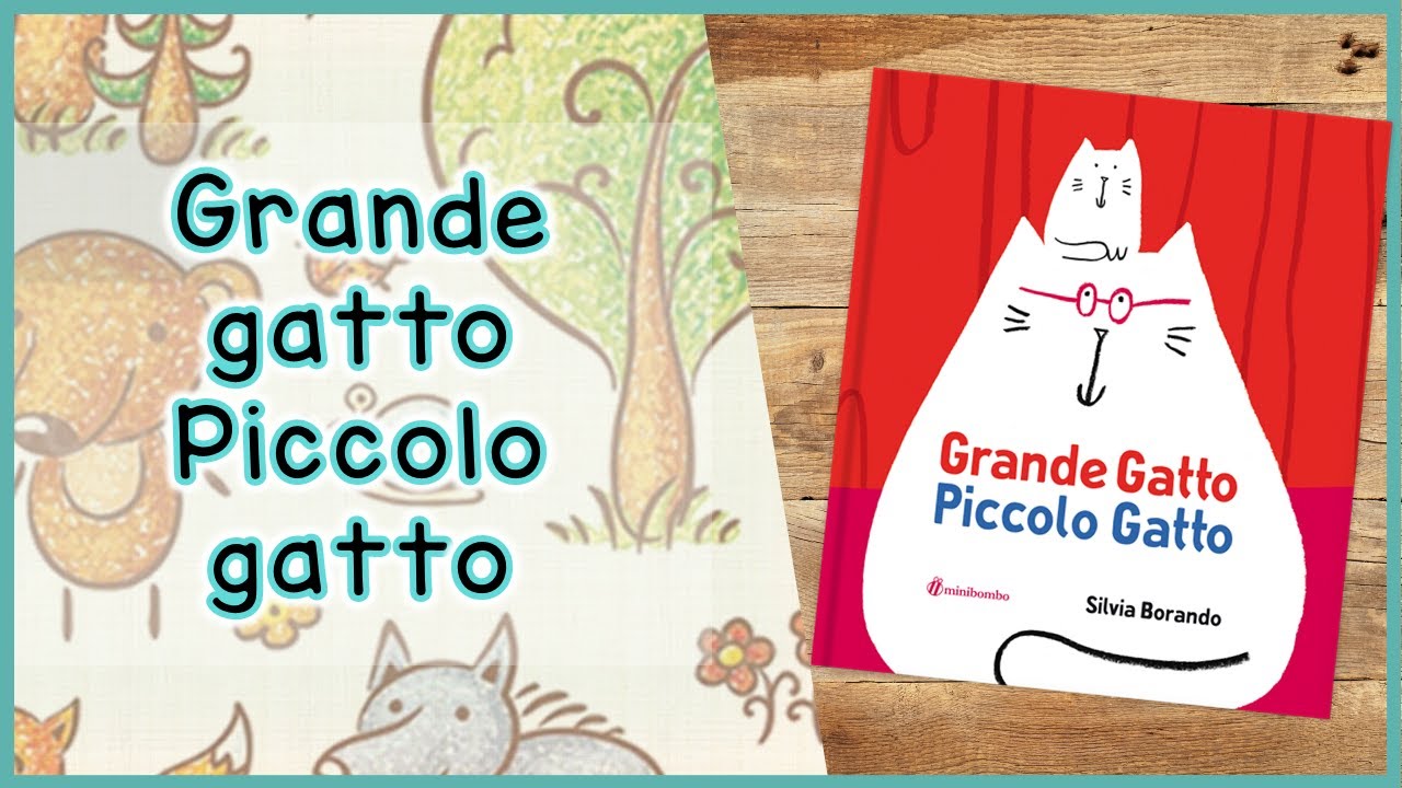 Storie per Bambini per Apprendere e Sognare Grande Gatto Piccolo