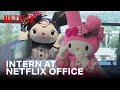 My Melody & Kuromi Take Over Netflix HQ | My Melody & Kuromi | Netflix
