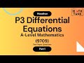 P3: Differential Equations Marathon Part 1