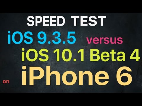 iPhone 6 : iOS 9.3.5 vs iOS 10.1 Beta 4 / Public Beta 4 Speed Test Build # 14B72b