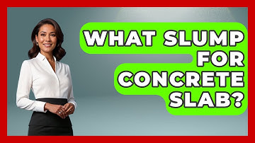 What Slump For Concrete Slab? - Civil Engineering Explained