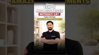 MBA Without CAT: Top 5 MBA  Colleges with 20 LPA+ Placements! 🚀 #shorts