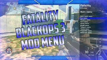 FATALITY BLACK OPS 3 AMAZING MOD MENU + DOWNLOAD