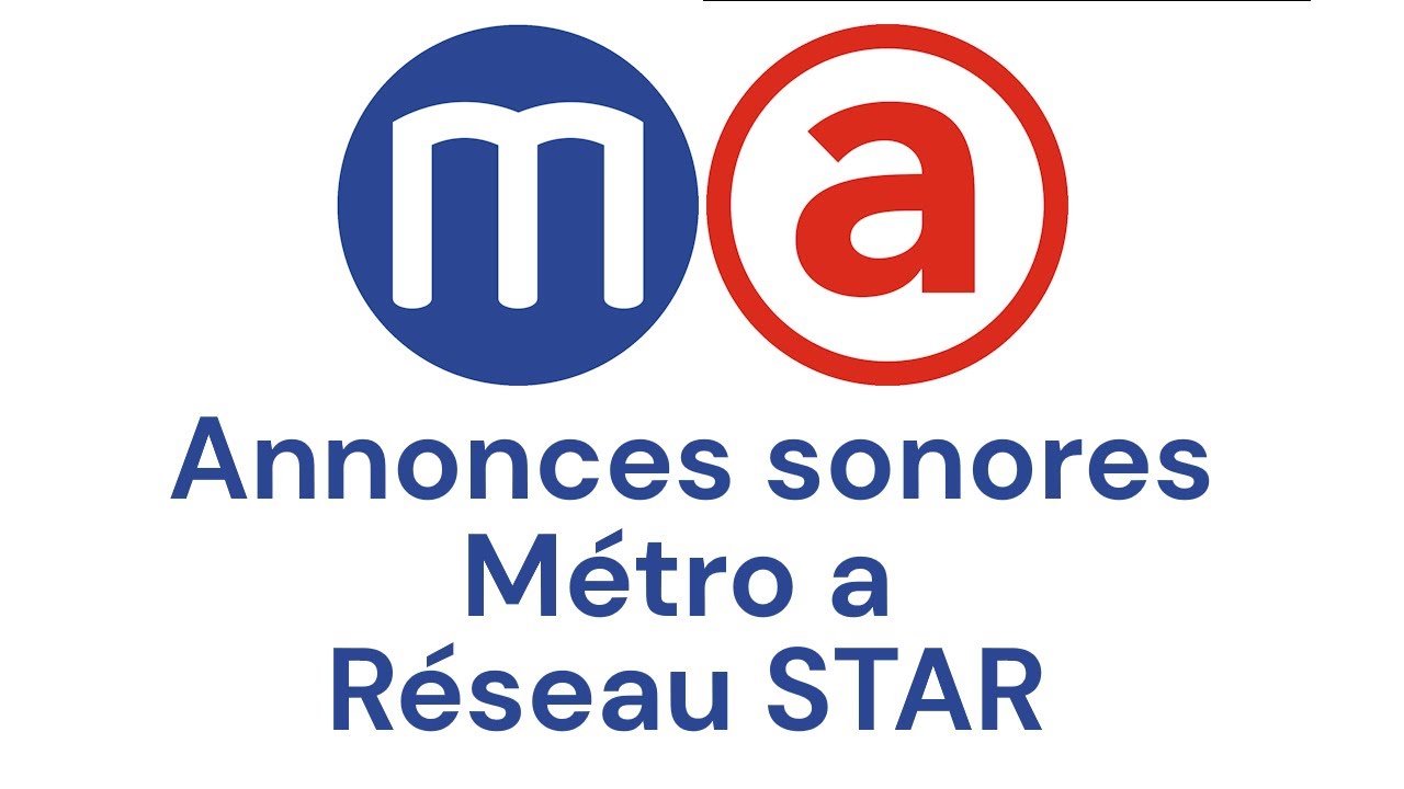 [STAR] Annonces sonores du métro a