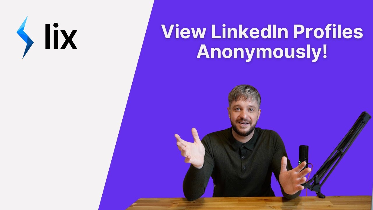 How to view linkedin profiles anonymously with the free lix
