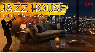 🎷Late Night Jazz House  | 🌙 Smooth Lounge Vibes for a Calm & Relaxing Night  | LIVE
