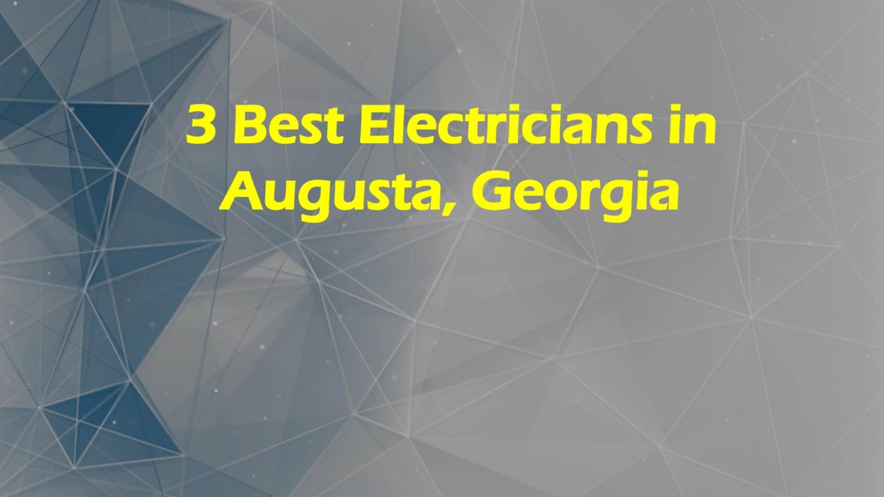 3 Best Electricians in Augusta, Georgia | Electrical Contractors