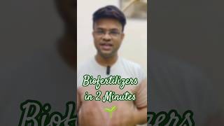 Biofertilizers Explained in 2 Minute | Types & Examples | Sustainable Agriculture