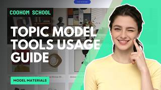 How to Use Topic Model Tools | Coohom