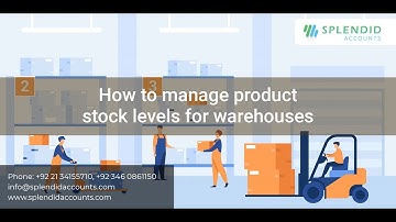 How to manage Product Stock Levels for Warehouses