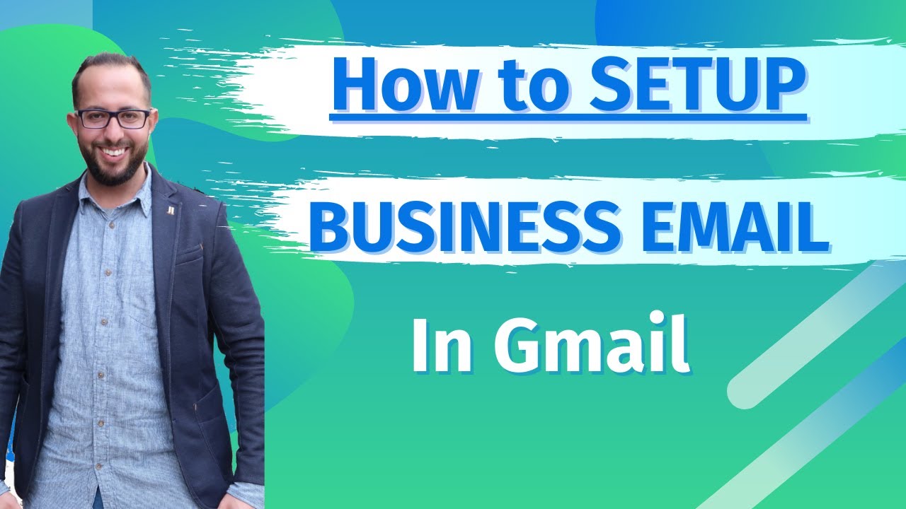 How to Setup Business Email in Gmail - YouTube