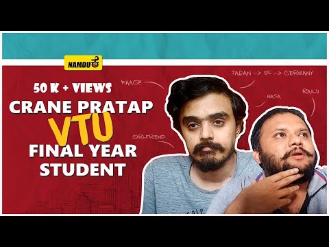 Crane Pratap | VTU Final Year Student | Kannada Comedy | Namdu K | feat. Shravan Narayan & Arjun A R