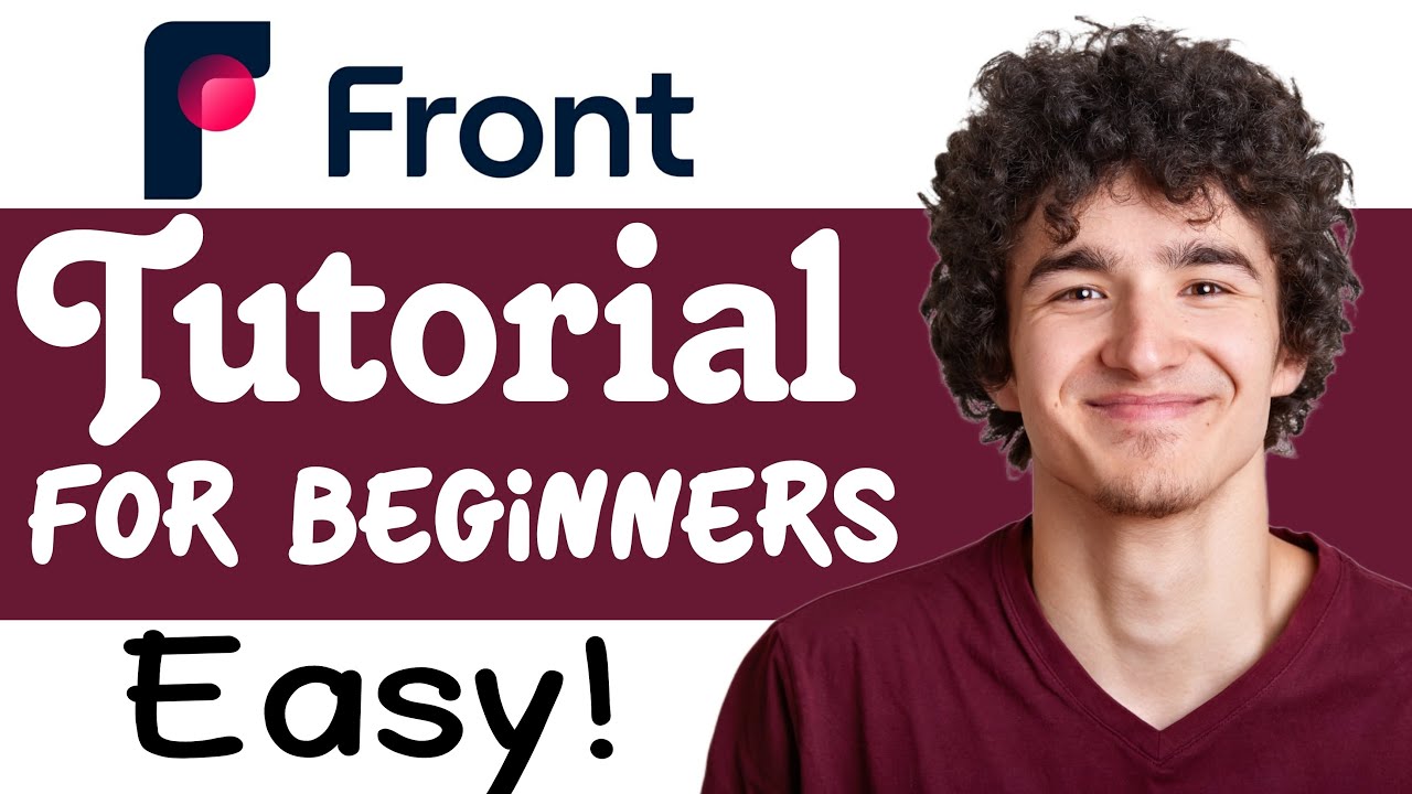 Front Tutorial For Beginners | How To Use Front - YouTube