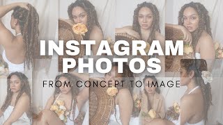 HOW TO TAKE INSTAGRAM PHOTOS | CONCEPT TO IMAGE