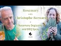 Rosemary with Christophe Bernard + Rosemary Deglazing and BBQ Spray