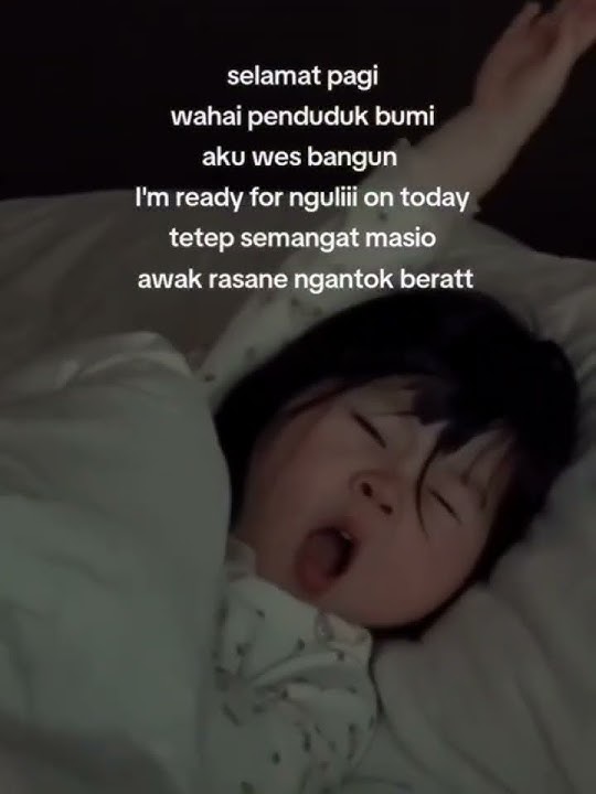 Tetap semangat walaupun masih ngantuk#katakatabijak#status#story#quotes#motivation#sad#video#storywa