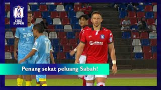 Penang FC bertahan dengan baik, Sabah FC sukar membuat cubaan!  | Liga Super 2024/25