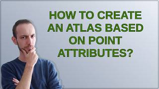 Gis: How to create an Atlas based on point attributes?