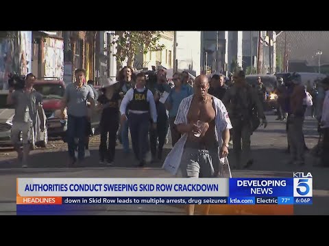 Authorities conduct sweeping crackdown in L.A.'s Skid Row