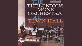 Video thumbnail of "Thelonious Monk - Little Rootie Tootie (Live At Town Hall / 1959)"
