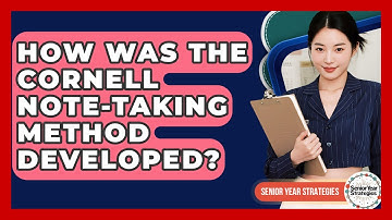 How Was The Cornell Note-taking Method Developed? - Senior Year Strategies