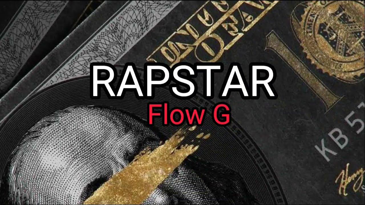 rapstar-flow-g-lyrics-youtube