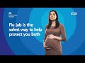 Are you pregnant? Get the flu vaccine