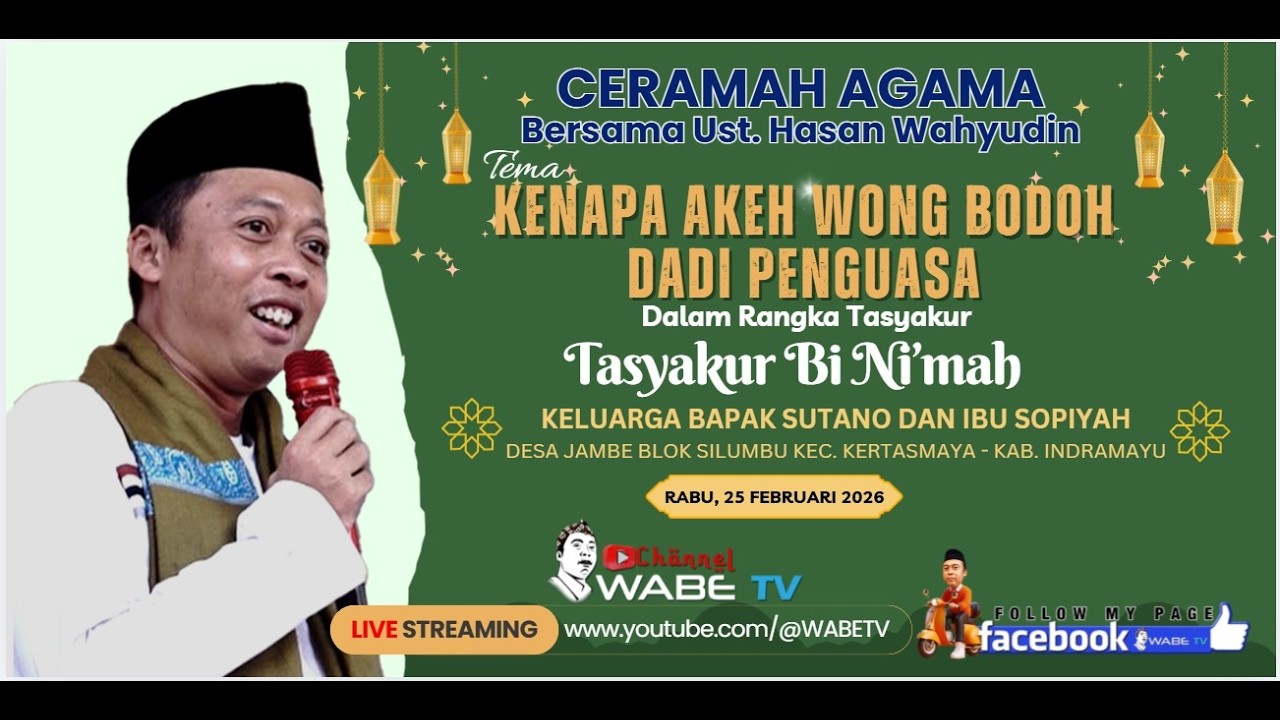 KENAPA AKEH WONG BODOH DADI PENGUASA ][ PENGAJIAN Ustd HASAN WAHYUDIN