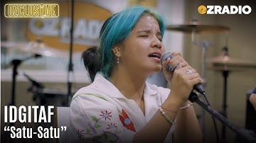 IDGITAF - SATU SATU | OZCLUSIVE