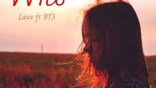 [Lyrics + Vietsub] Who (ft BTS) - Lauv