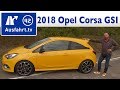 2018 Opel Corsa GSI  1 4 Turbo 150 PS   Fahrbericht der Probefahrt  Test   Review