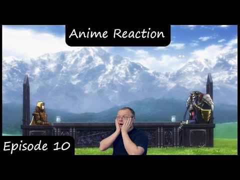 Meeting of Kings | Overlord Season 4 episode 10 Reaction  (オーバーロードⅣ)