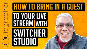 How To Bring In A Guest To Your Live Stream (With Switcher Studio)