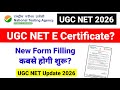 UGC NET E Certificate &amp; New Form Filling Kabse? | UGC NET June 2026 | UGC NET Mentor