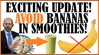 EXCITING UPDATE & FIX! Avoid Bananas In Smoothies!