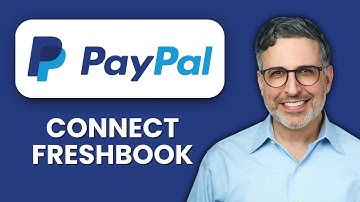 NEW! HOW TO CONNECT FRESHBOOKS WITH PAYPAL (2025) 🔗 | Streamline Payments & Manage Finances