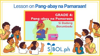 Grade 4 Pang-abay na Pamaraan - Sibol.ph