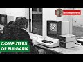 The Unlikely Rise and Collapse of the Bulgarian Computer