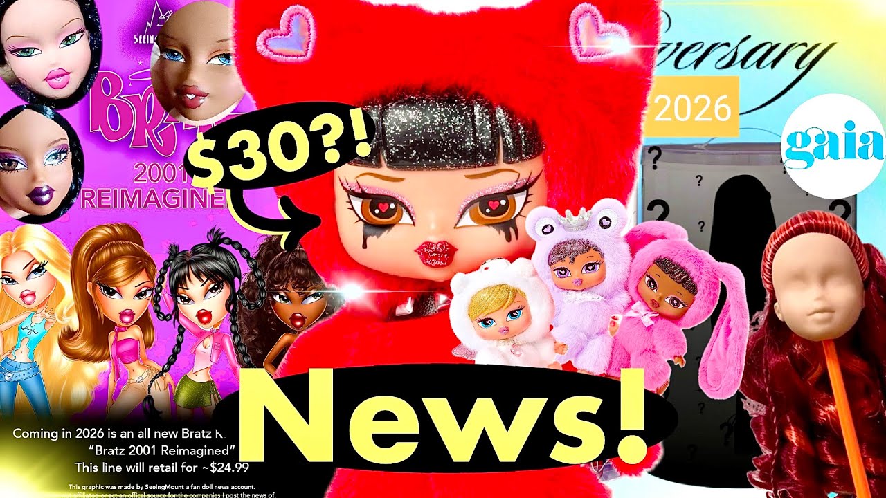 👑👼🏼BRATZ👼🏼👑| НОВОСТИ 2026❗️| Bratziez Valentine’s SWEETHEARTZ, Bratzaversary GAIA, УТЕЧКИ И МНОГО...